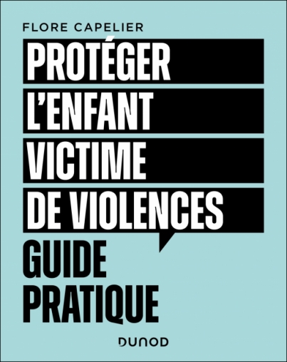 Livre "Protéger l'enfant victime de violences"